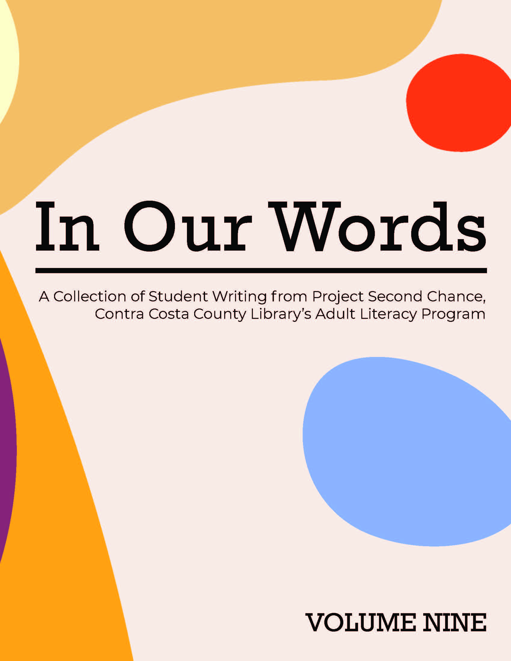 In Our Words. Volume Nine Contra Costa County Library